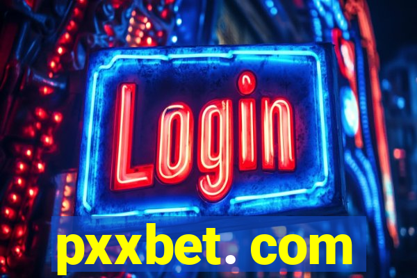 pxxbet. com